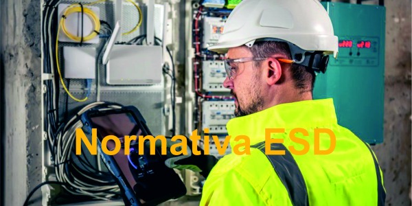 Importancia de la Normativa ESD para Electricistas