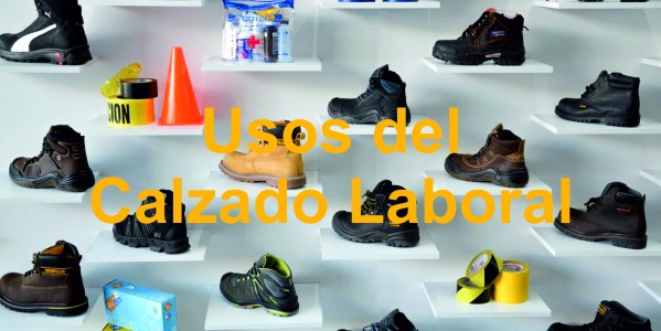 Los Distintos Usos del Calzado Laboral: Una Guía Completa