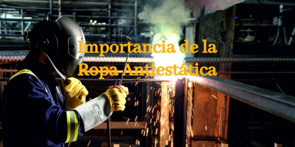 Importancia de la ropa y calzado antiestático en el trabajo: Protege tu seguridad y la de tu equipo